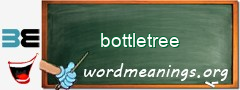 WordMeaning blackboard for bottletree